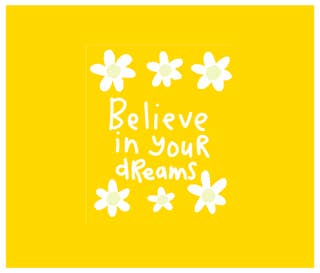 Believe In Your Dreams 2