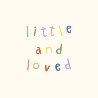 Little and Loved 6